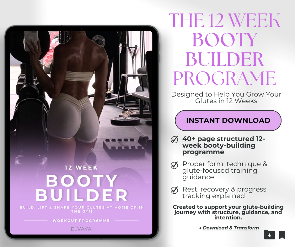 The 12-Week Booty Builder Programme
