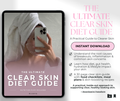 The Ultimate Clear Skin Diet Guide